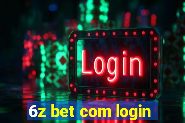 6z bet com login